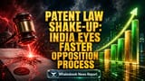 India Patent Delays Sap Innovation, Harm R&D Attractiveness