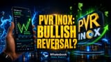 PVR Inox Share Price: టెక్నికల్ బుల్లిష్ సిగ్నల్! ₹900-₹920 వద్ద స్ట్రాంగ్ బేస్, బై చేయొచ్చా?