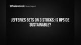 Jefferies चा 'BUY' मंत्र: 3 स्टॉक्सवर घेतला डाव, 35% पर पर्यंत वाढण्याची शक्यता!