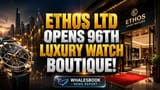Ethos Ltd Share Price: ஆக்ராவில் 96வது Luxury Boutique திறப்பு! வாட்ச் சந்தையில் புதிய விரிவாக்கம்