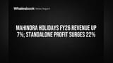 Mahindra Holidays Share Price: முதலீட்டாளர்களுக்கு கொண்டாட்டம்! லாபம் **22%** உயர்வு, வருவாய் **7%** அதிகரிப்பு!