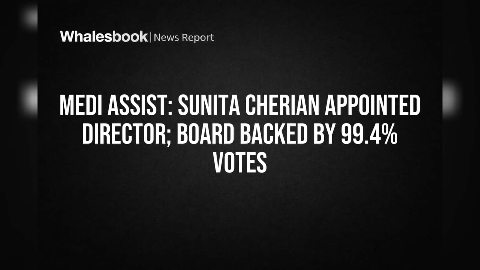 Medi Assist में शेयरधारकों का बड़ा भरोसा! सुनीता चेरियन बनीं डायरेक्टर, **99.45%** वोट से मिली मंजूरी
