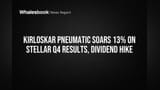 కిర్లోస్కర్ న్యూమాటిక్ షేర్ దూకుడు! లాభాల్లో **79%** జంప్, డివిడెండ్ పెంపుతో ఇన్వెస్టర్లకు పండగే