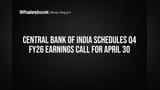 Central Bank of India to Unveil Q4 FY26 Earnings April 30
