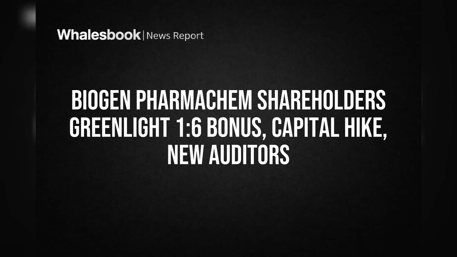 Biogen Pharmachem Share Price: బోనస్, క్యాపిటల్ పెంపునకు షేర్హోల్డర్ల గ్రీన్ సిగ్నల్!