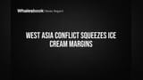 વેસ્ટ એશિયા સંઘર્ષની અસર: મોંઘા થશે આઈસ્ક્રીમ! કાચા માલના ભાવમાં **15-22%** નો ઉછાળો, ગ્રાહકો પર પડશે બોજ