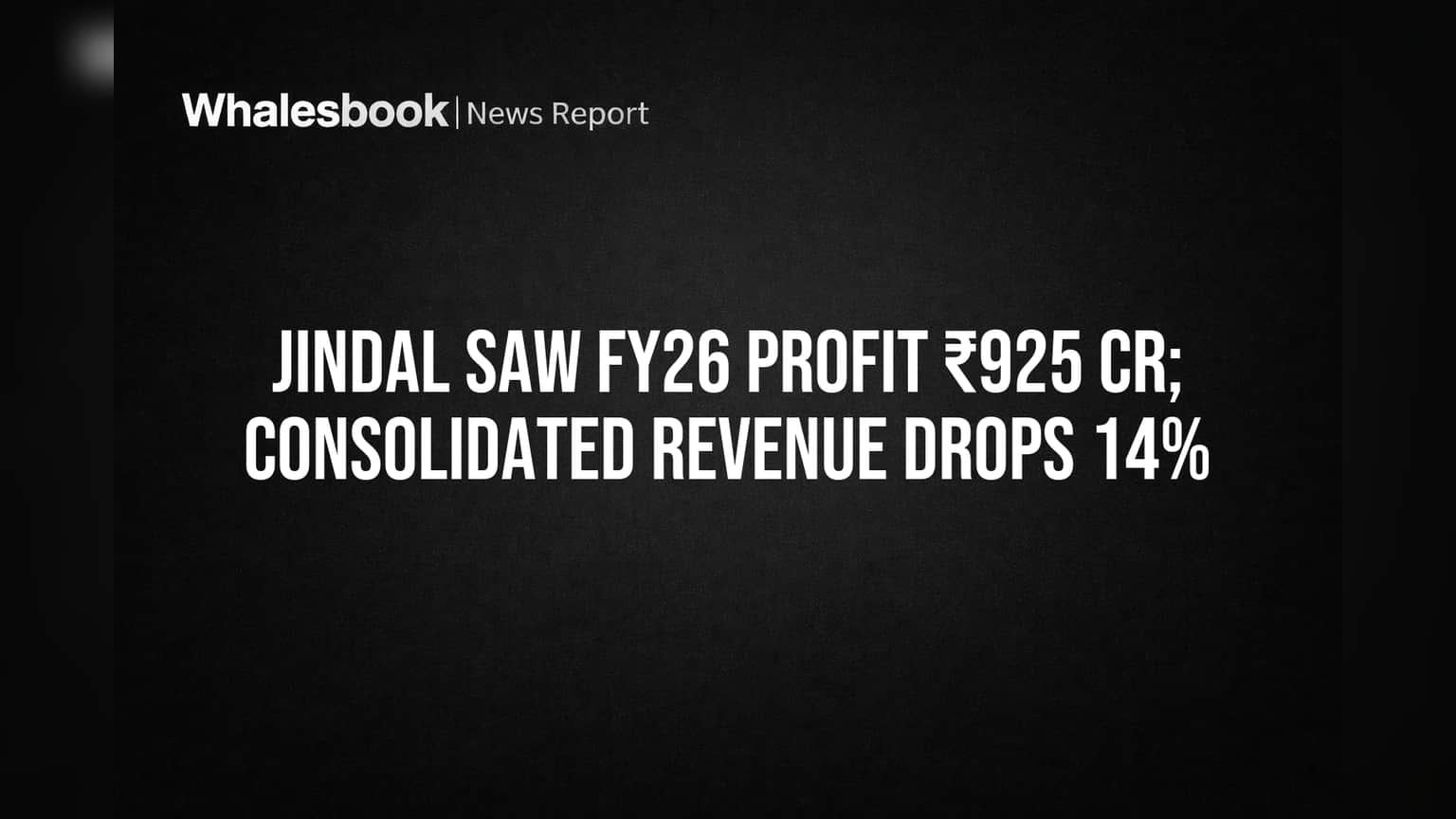 Jindal Saw FY26 निकाल: कमाई घसरली, पण शेअरधारकांना मिळणार **₹2** डिव्हिडंड!
