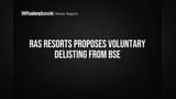 Ras Resorts Delisting: பங்குச்சந்தையில் இருந்து வெளியேறும் Ras Resorts! லிஸ்டிங் காஸ்ட்ஸ் அதிகம் - ப்ரோமோட்டர்ஸ் அதிரடி