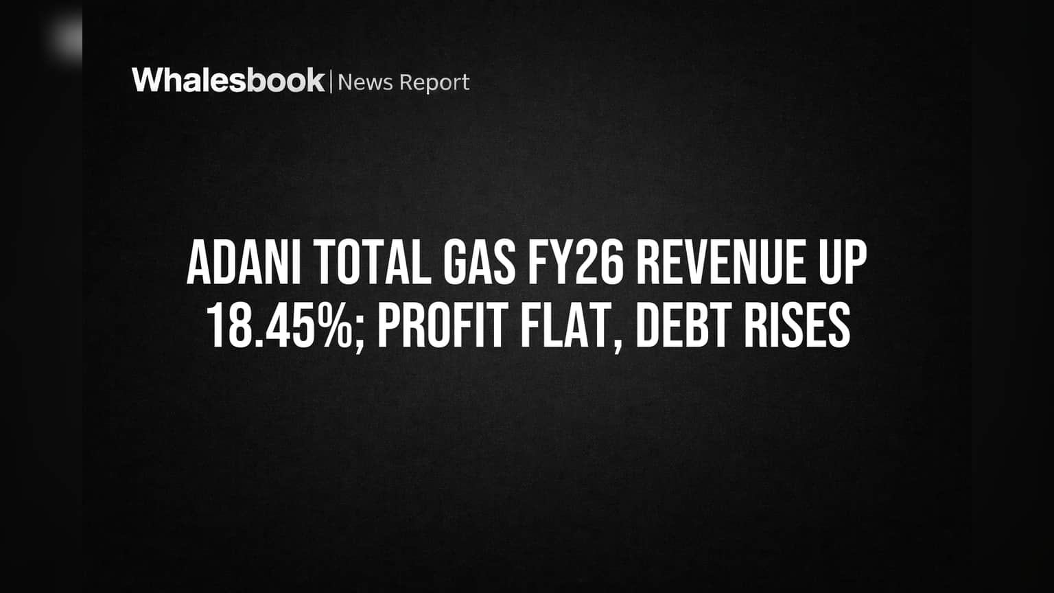 Adani Total Gas: तब्बल **18%** कमाई वाढली, पण नफ्यात 'थांबला'! कारण काय?