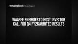 Waaree Energies to Detail Q4 FY26 Audited Results on Investor Call