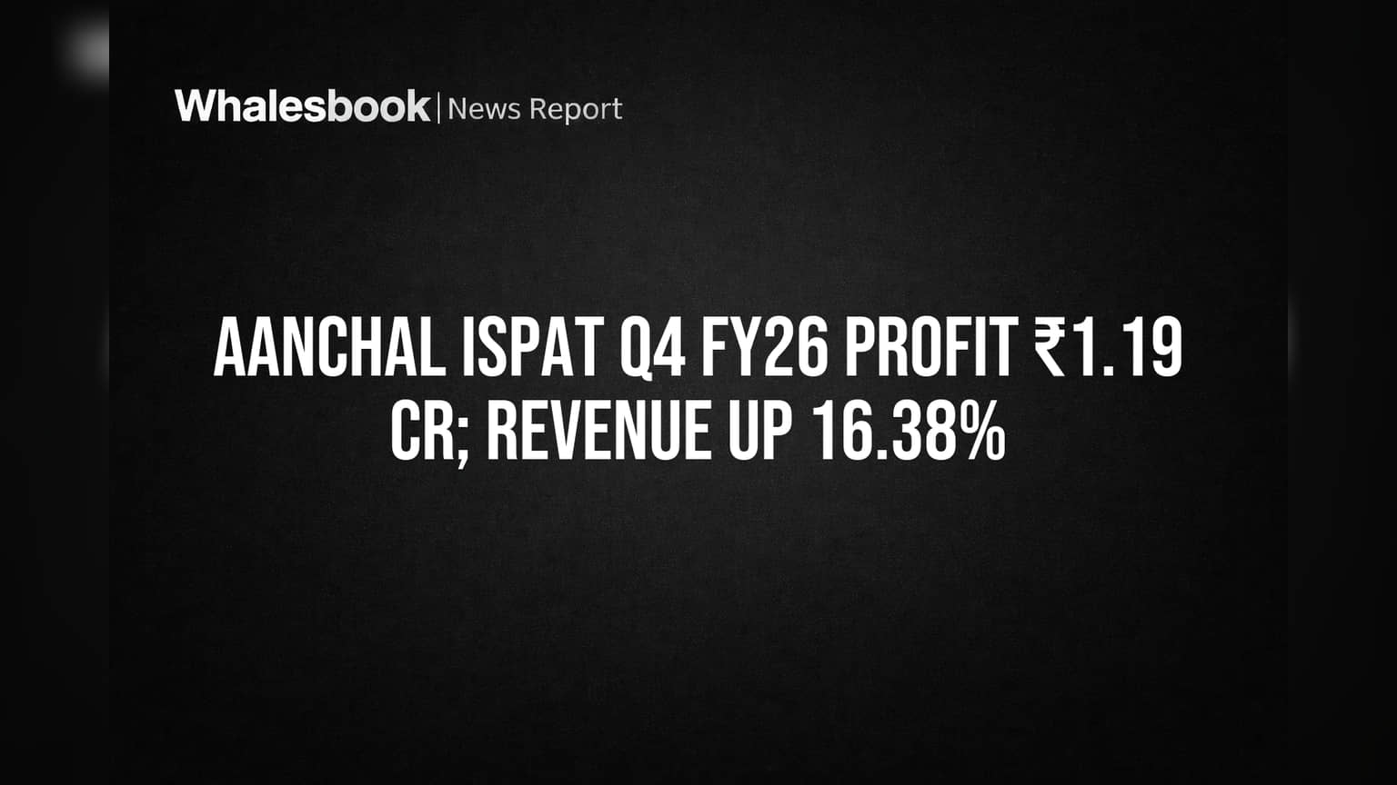 Aanchal Ispat Q4 Results: ₹1.19 कोटींचा प्रॉफिट, पण ₹21 कोटींची पेमेंट थकीत! गुंतवणूकदारांमध्ये चिंता