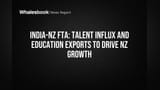 NZ-India Trade Pact: Skilled Migrants, Education Exports Drive Growth