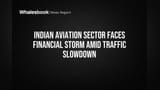 ભારતીય એવિએશન સેક્ટર પર સંકટ: FY26 માં પેસેન્જર ગ્રોથ ઘટ્યો, એરલાઇન્સ દેવામાં ડૂબી