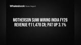 Motherson Sumi Wiring India Posts Record ₹11,478 Cr Revenue, Up 23.2% in FY26