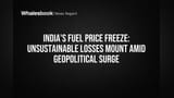 India Fuel Prices Frozen: Retailers Face Billions in Losses as Oil Surges