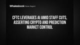 CFTC-யின் அதிரடி: ஊழியர் பற்றாக்குறையால் AI அஸ்திரம்! கிரிப்டோ, ஊகச் சந்தைகளை உஷார் நிலையில் கண்காணிக்க திட்டம்!