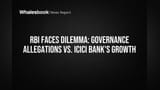 ICICI Bank CEO एक्सटेंशन पर RBI की दुविधा: गवर्नेंस के सवाल या बैंक का दमदार प्रदर्शन?
