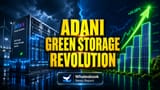 Adani Green ka dhamakedar plan! Storage **10 GWh** badha rahe, target **₹1500**! Kya investors ko fayda hoga?