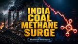 Coal Mines Se Chupa Methane: Climate Ko Lagne Waala Hai Bada Jhatka!