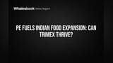 Trimex Foods Ki First Institutional Funding: Siguler Guff Ne Di **$40 Million** Ki Fuel! India Mein Kholo Aur Restaurants!
