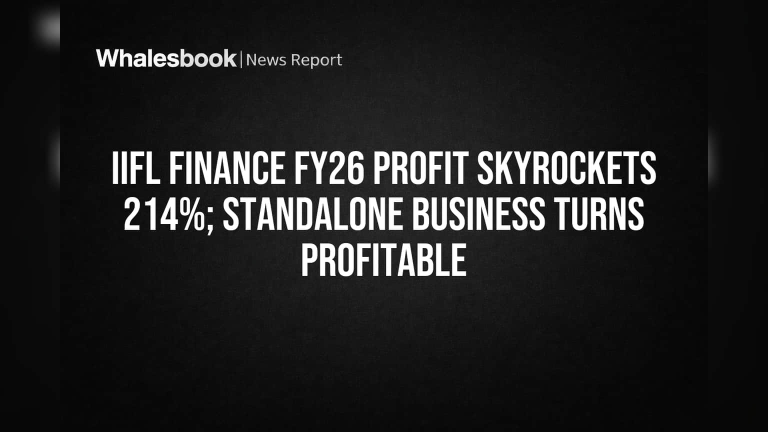IIFL Finance के शेयरधारकों की बल्ले-बल्ले! 214% बढ़ा मुनाफा, स्टैंडअलोन बिजनेस हुआ मुनाफे में!
