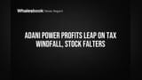 Adani Power Stock Crashes: Profit badha par investors ne kiya sell-off! Tax ka kamaal ya scam?