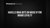Havells India Ka Music Game Changer: Loyalty Badhane Ke Liye Naya IP Launch!