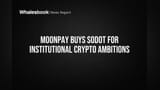 MoonPay ne Sodot ko $100M mein khareeda! Ab institutional crypto mein entry pakki!