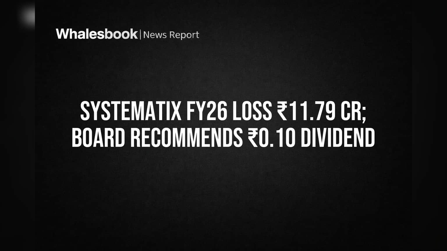 Systematix Share Price: நஷ்டத்திலும் டிவிடெண்ட் அறிவிப்பு! பங்குதாரர்களுக்கு என்ன குலுக்கல்?