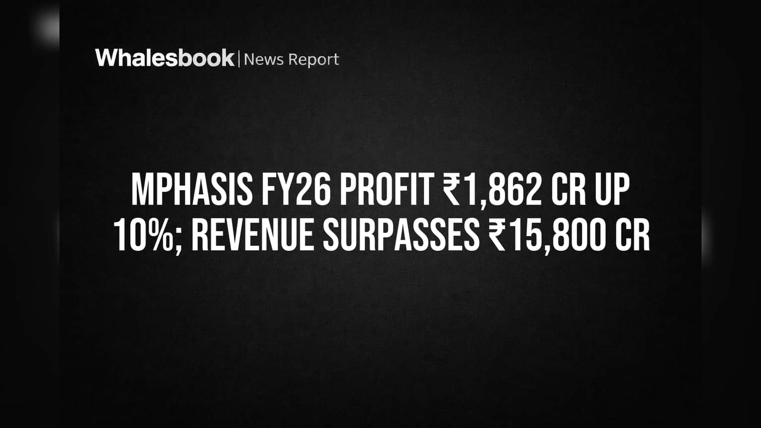 Mphasis Share Price: அசத்தும் Mphasis! FY26-ல் ₹1,862 கோடி லாபம், Share **10%** உயர்வு!