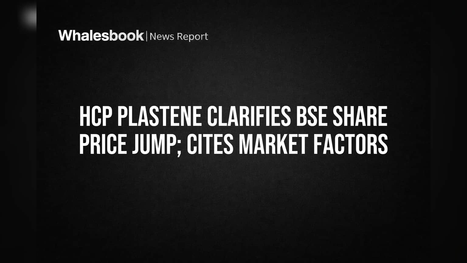 HCP Plastene Bulkpack शेअरमध्ये तुफानी तेजी! BSE कडून विचारणा, कंपनीने दिला 'हा' खुलासा