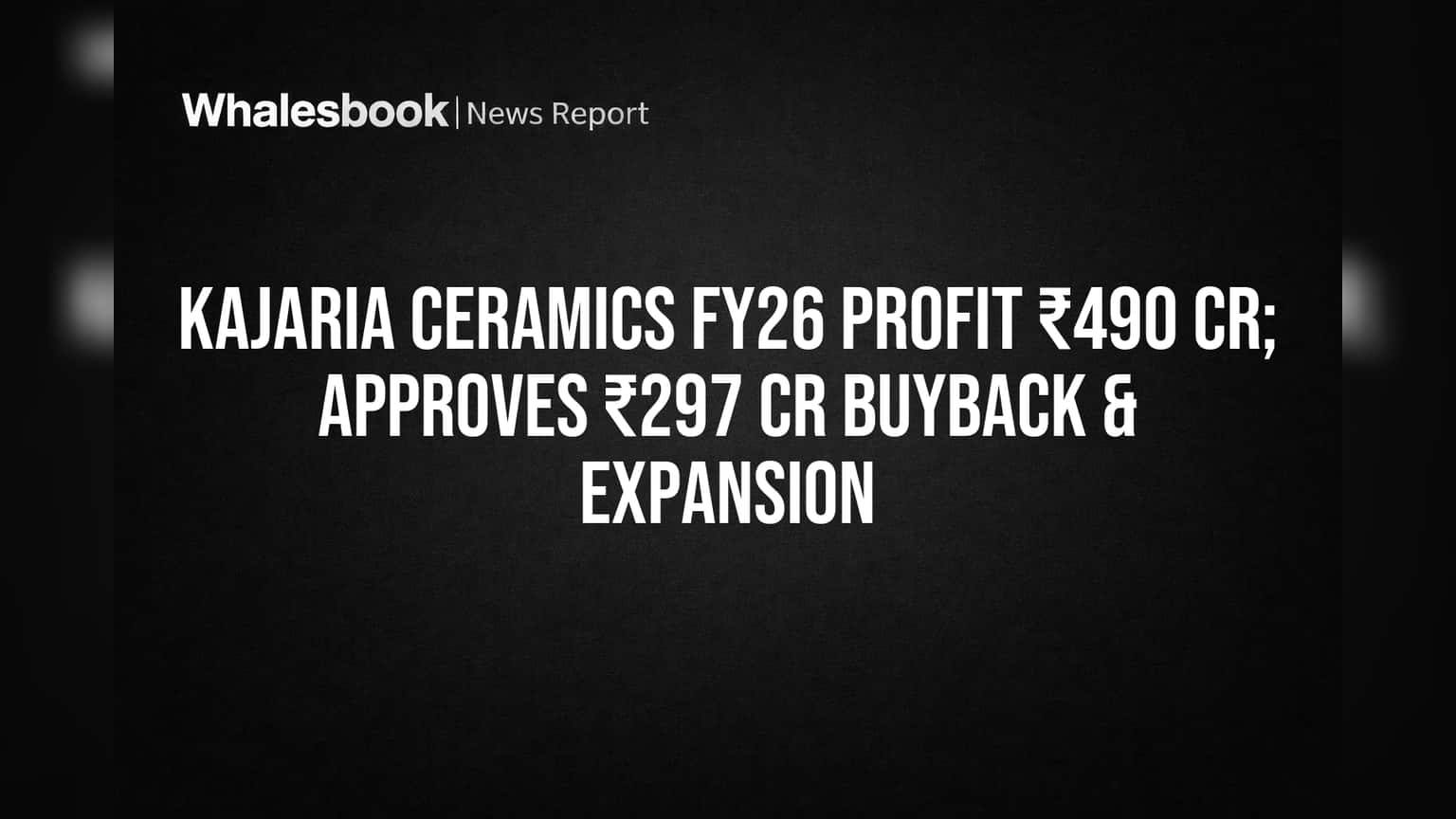 Kajaria Ceramics Share: રોકાણકારોને ખુશખબર! ₹490 કરોડનો નફો, ₹297 કરોડનો બાયબેક અને વિસ્તરણને મંજૂરી!