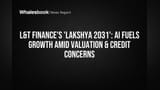 L&T Finance Ka 'Lakshya 2031': ₹3 Lakh Crore Ke Liye AI Ka Dhamaka, Par Roadblock Bhi Hain!