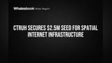 Ctruh Funding Blast: ₹2.5 Million Se Banega Spatial Internet Ka Future!