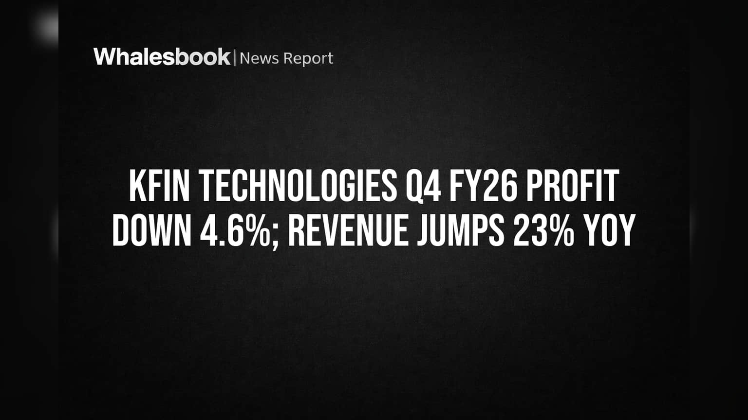 KFin Technologies: महसूल **23%** वाढला, पण नफ्यात घट! गुंतवणूकदारांसाठी महत्त्वाची बातमी