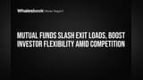 મ્યુચ્યુઅલ ફંડ્સ: રોકાણકારોને મોટી રાહત! હવે પૈસા ઉપાડવાનું બનશે સરળ, એક્ઝિટ લોડમાં ઘટાડો