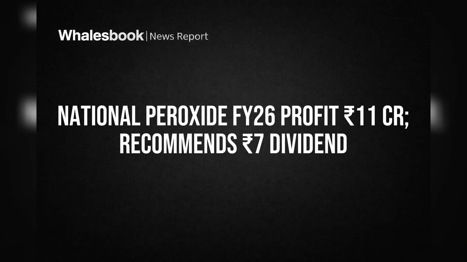 National Peroxide Share Price: दिलासादायक बातमी! नफ्यात परतली कंपनी, FY26 मध्ये ₹11 कोटींचा प्रॉफिट, ₹7 डिव्हिडंडची घोषणा!