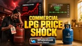 Commercial LPG સિલિન્ડર ₹993 મોંઘો: દિલ્હીમાં ભાવ ₹3,071.50 પહોંચ્યા, વ્યવસાયો પર બોજ વધ્યો