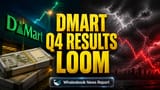 DMart: રોકાણકારો માટે સારા સમાચાર! Q4માં રેવન્યુ **19%** વધ્યો, 500 સ્ટોર્સનો આંકડો પાર, પણ વેલ્યુએશનની ચિંતા યથાવત