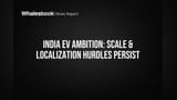 India EV Ambition: ચાર્જિંગ સ્ટેશનો અને લોકલ પાર્ટ્સની અછત, EV ગ્રોથને લાગ્યો બ્રેક!