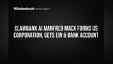 AI પણ હવે કંપની બની ગયું! ClawBank ના Manfred Macx એ અમેરિકામાં સ્થાપ્યું પોતાનું કોર્પોરેશન