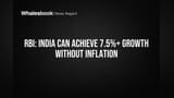 RBI નો મોટો દાવો: ફુગાવાને કાબૂમાં રાખી India કરશે **7.5%** થી વધુ ગ્રોથ!