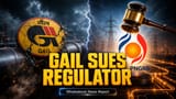 GAIL India vs Regulator: Gas Sector Unbundling મામલે હાઇકોર્ટ પહોંચી GAIL, શું છે આખો કેસ?