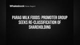 Parag Milk Foods Share: பூஜ்ஜிய ஷேர்களுடன் புரொமோட்டர் குழு 'பப்ளிக்' ஆக மாற கோரிக்கை!