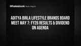 Aditya Birla Lifestyle Brands Share: மே 7-ல் வருகிறது பெரிய அறிவிப்பு! நிதிநிலை முடிவுகள் & டிவிடெண்ட்!