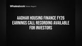 Aadhar Housing Finance FY26 Earnings Call Recording Available for Investors