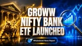 Groww Naya ETF Launch: Private Banks mein Invest karna hai? Ye update miss mat karna!