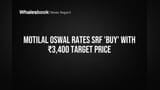 SRF Share Price Target: Brokerage ne bola 'BUY'! ₹3,400 tak jaa sakta hai share?