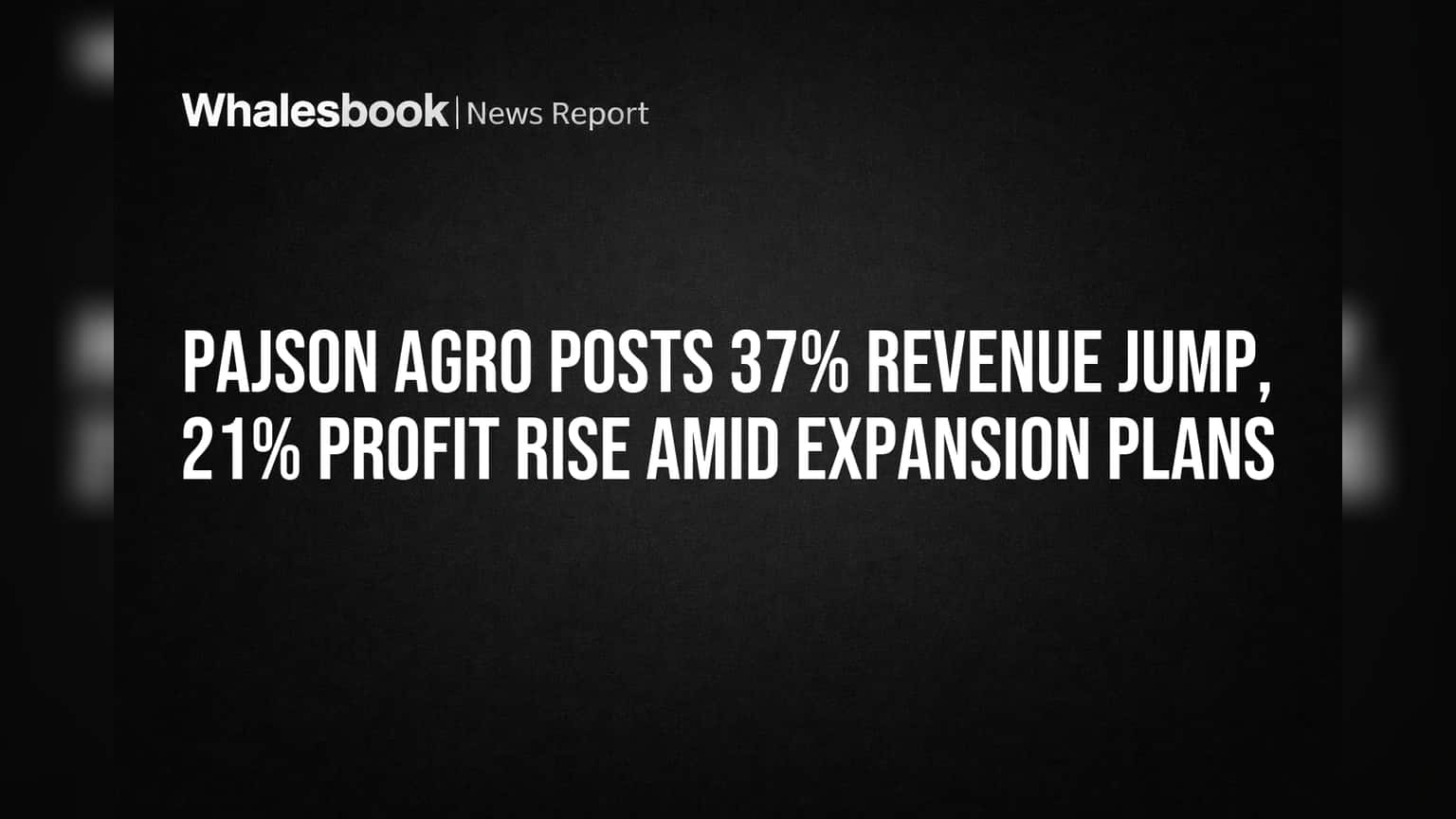 Pajson Agro Share Price: निवेशकों की चांदी! रेवेन्यू में **37%** की भारी उछाल, प्रॉफिट भी **21%** बढ़ा