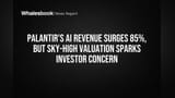 Palantir (PLTR): AI मुळे महसुलात **85%** वाढ, पण शेअरची किंमत गुंतवणूकदारांना सतावत आहे!